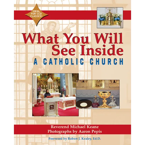 What You Will See Inside a Catholic Church