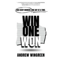 Win One Won: Win Every Moment, One Day at a Time