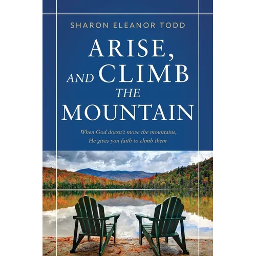 Arise, and Climb the Mountain