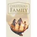 Christology of the Family