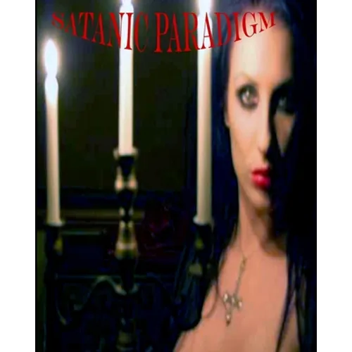 The Satanic Paradigm