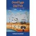Good Eggs & Odd Fish: a manifesto for the 70-year-old man