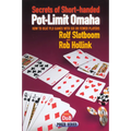 Secrets of Short-Handed Pot-Limit Omaha