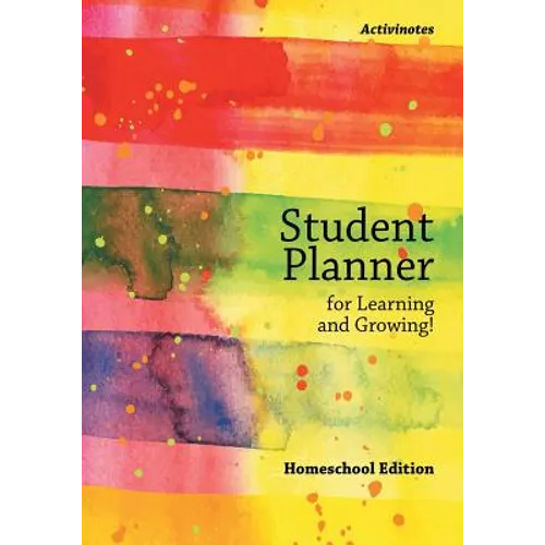 Student Planner for Learning and Growing! Homeschool Edition