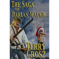 The Saga of Harlan Waugh