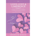 Love, Lust, & Limerence