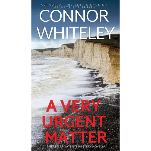 A Very Urgent Matter: A Bettie Private Eye Mystery Novella