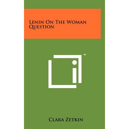 Lenin On The Woman Question