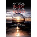 Natural Body Natural Mind