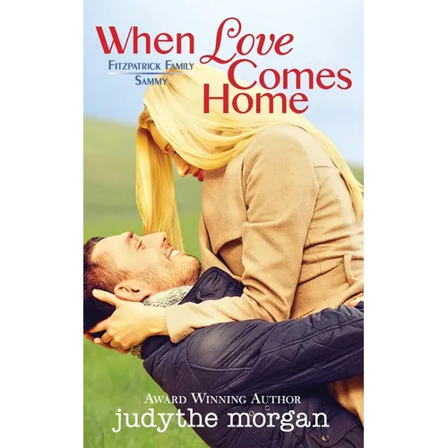 When Love Come Home: Fitzpatrick Family