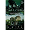The Burden of a Scottish Chieftain