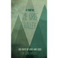 A Year in The Grief Valley
