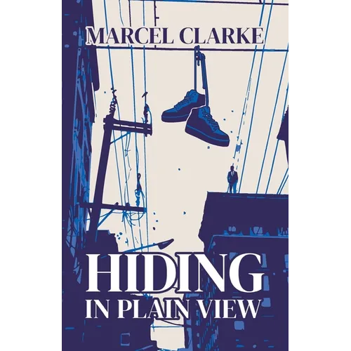 Hiding in Plain View