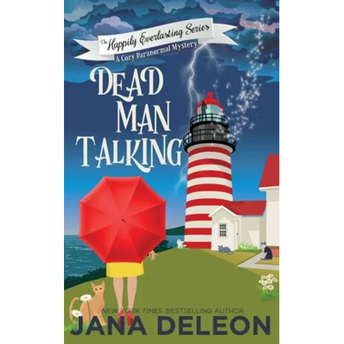 Dead Man Talking: A Cozy Paranormal Mystery