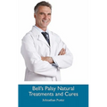 Bell's Palsy Natural Treatments and Cures