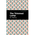The Trimmed Lamp and Other Stories of the Four Million