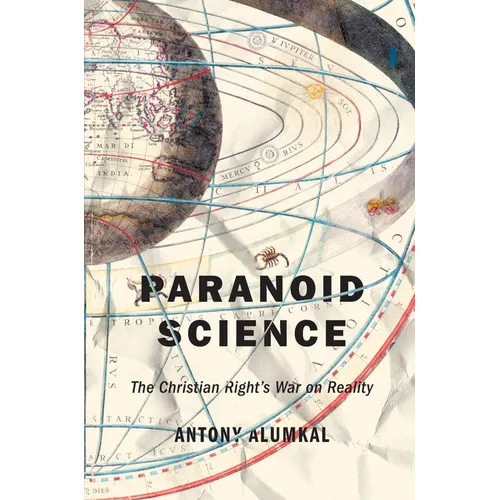 Paranoid Science: The Christian Right's War on Reality
