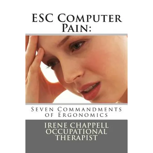 ESC Computer Pain: 7 Commandments of Ergonomics
