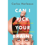 Can I Pick Your Brain?