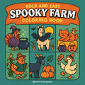 Bold & Easy Spooky Farm Coloring Book: Fun and Festive Cozy Halloween Stress Relief Coloring