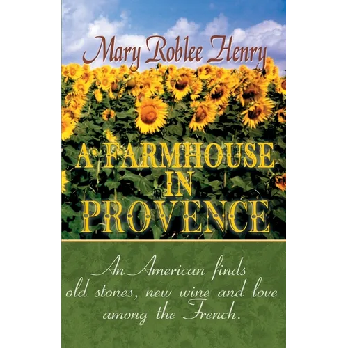 A Farmhouse in Provence