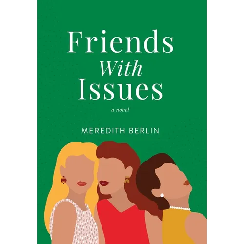 Friends with Issues