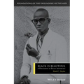 Black Is Beautiful: A Philosophy of Black Aesthetics