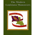 The Modern Louisiana Maneuvers