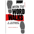 When the Word Walks: The Performative Nature of Preaching