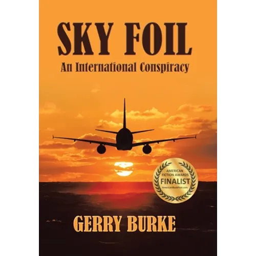 Sky Foil: An International Conspiracy