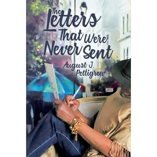 The Letters That Were Never Sent