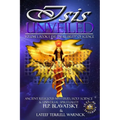 Isis Unveiled: Ancient Religious Mysteries, Holy Science & Universal Spirituality (Book I)