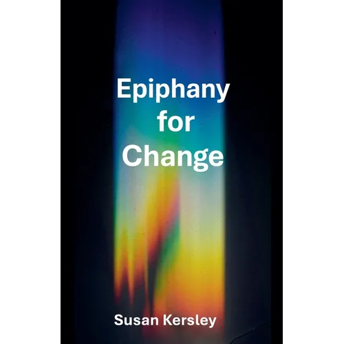 Epiphany for Change