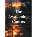 The Awakening Cantos