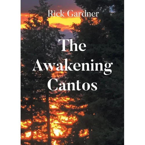 The Awakening Cantos