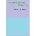 The Tribal and the Divine Tree