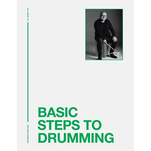 Basic Steps to Drumming: Drumming Made Easy