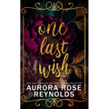 One Last Wish