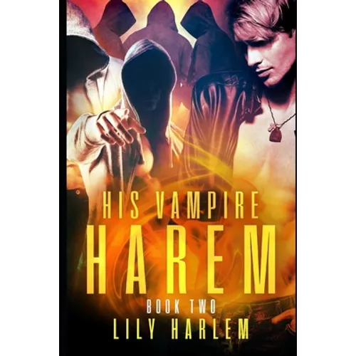 His Vampire Harem Book Two: Harem Paranormal Romance (Gay)
