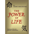 The Power of Life