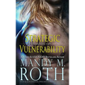 Strategic Vulnerability: New & Lengthened 2016 Anniversary Edition