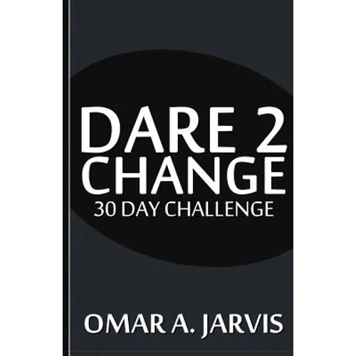 Dare 2 Change 30 Day Challenge