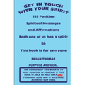 Get in Touch with Your Spirit: 119 Positive Spiritual Messages and Affirmations