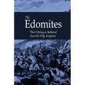 The Edomites: Their History as Gathered from the Holy Scriptures