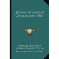 History Of Ancient Civilization (1906)