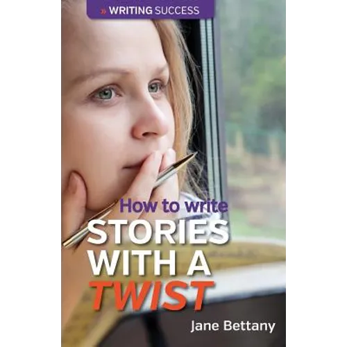 How to Write Stories With a Twist