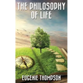 The Philosophy Of Life