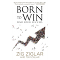 Born to Win: Find Your Success