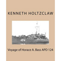 Voyage of Horace A. Bass APD 124