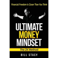 Ultimate Money Mindset (The 2X Method): Financial Freedom Is Closer Than You Think